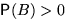 ${\mathsf P}(B)\gt$