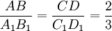 {AB \over A_1B_1}={CD \over C_1D_1}={2 \over 3}
