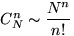 $C_N^n\sim\displaystyle\frac{N^n}{n!}$