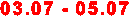 03.07 - 05.07