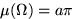 $\mu(\mathbf\Omega)=a\pi$
