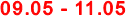 09.05 - 11.05