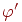 \varphi'