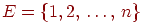 E=\{1,2\dts n\}