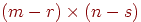 (m-r)\times (n-s)
