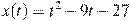 x(t)=t^2 -9t-27