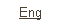 Eng