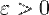 \varepsilon>0