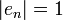 |e_n|=1