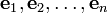 {\mathbf e_1, \mathbf e_2,\dots,\mathbf e_n}