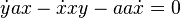 \dot{y}ax-\dot{x}xy-aa\dot{x}=0