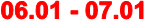 06.01 - 07.01