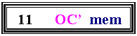 Подпись: 11 OC’ mem em