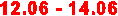 12.06 - 14.06