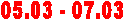 05.03 - 07.03