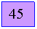�������: 45