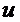 *