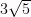 3\sqrt{5}