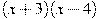 (x +3)(x -4)
