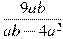 \frac{9ab}{ab -4a^2}