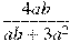 \frac{4ab}{ab +3a^2}