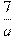 \frac{7}{a}