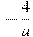 -\frac{4}{a}