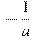 -\frac{1}{a}