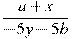 \frac{a+x}{-5y-5b}