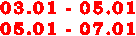 03.01 - 05.01

05.01 - 07.01

