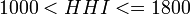 1000<HHI<=1800