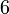 6\,\!