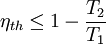 ��������: \eta_{th} \le 1 - \frac{T_2}{T_1}\,