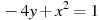 -4y+x^2=1