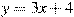 y=3x+4