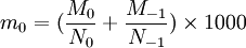 ��������: m_0 = (\frac{M_0}{N_0} + \frac{M_{-1}}{N_{-1}} )\times 1000
