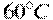 60^{\circ}C