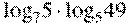 {{\log }_{7}}5\cdot {{\log }_{5}}49