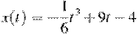 x(t)=-\frac{1}{6}t^3 +9t-4