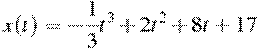 x(t)=-\frac{1}{3}t^3 +2t^2+8t+17