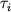 $\tau_i$
