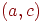 (a,c)