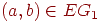(a,b)\in EG_{1}