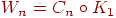 W_{n} =C_{n} \circ K_{1}