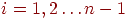 i=1,2 \ldots n-1