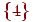 \{4\}