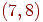 (7, 8)
