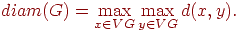 diam(G)=\max_{x\in