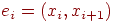 e_{i} =(x_{i},x_{i+1})