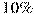 10 \%